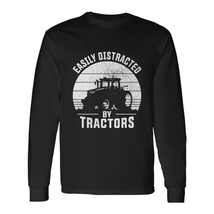 Easily Distracted By Tractors Farmer Tractor Farming Tshirt Long Sleeve T-Shirt Gifts ideas