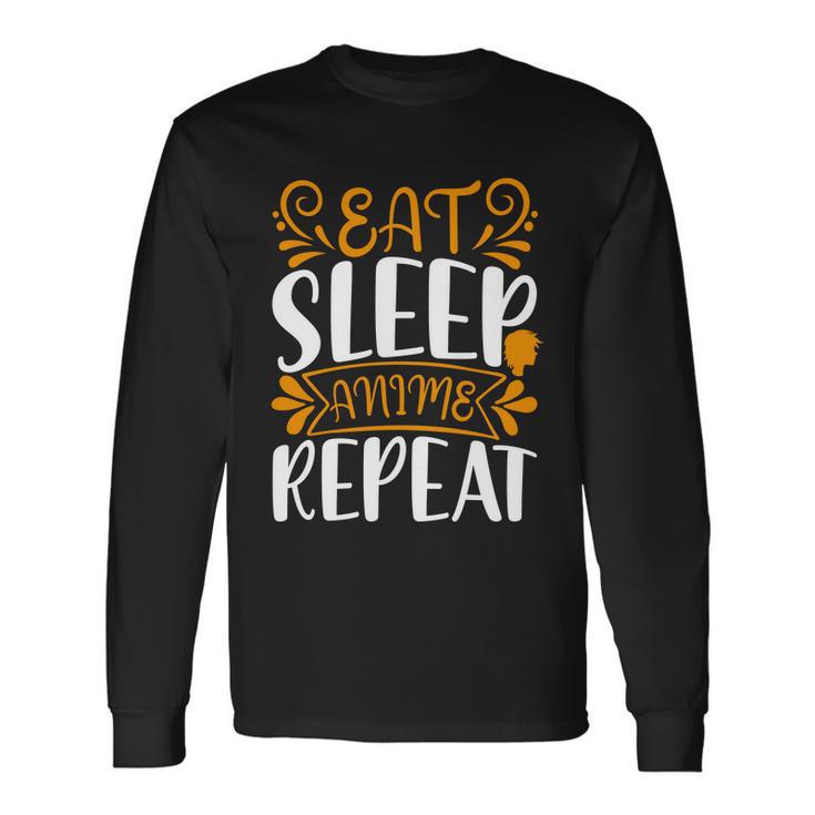 Eat Sleep Anime Repeat V2 Long Sleeve T-Shirt