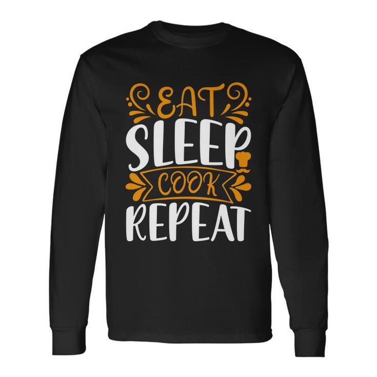 Eat Sleep Cook Repeat V2 Long Sleeve T-Shirt