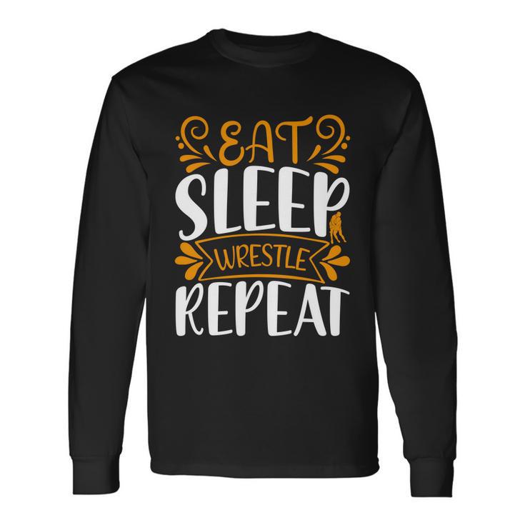 Eat Sleep Wrestle Repeat V2 Long Sleeve T-Shirt