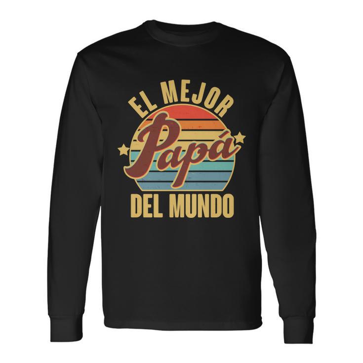 El Mejor Papá Del Mundo Vintage Tshirt Long Sleeve T-Shirt