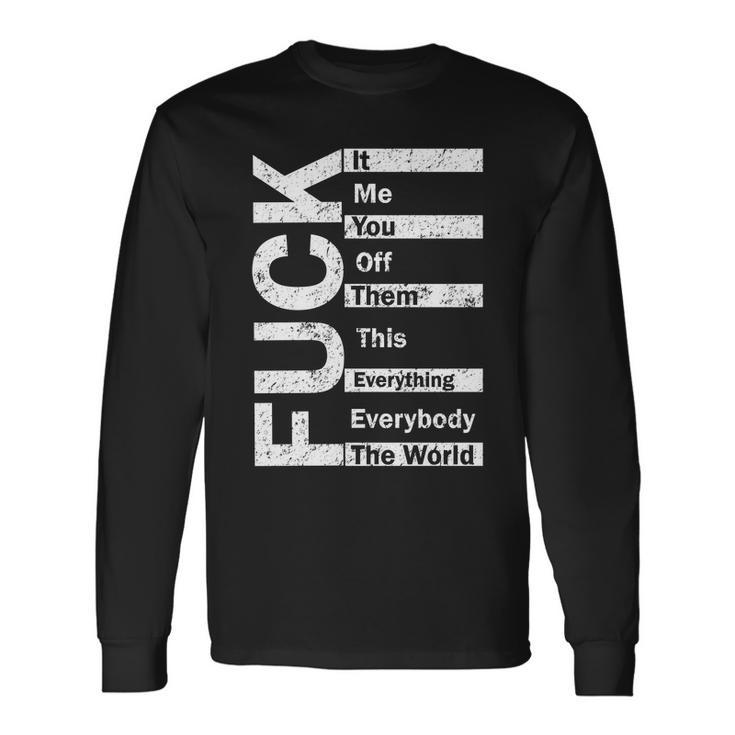 F The World Tshirt Long Sleeve T-Shirt