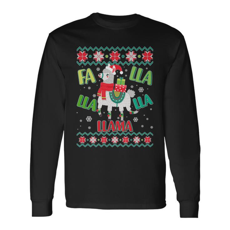 Fa Lla Lla Lla Llama Ugly Christmas Sweater Long Sleeve T-Shirt