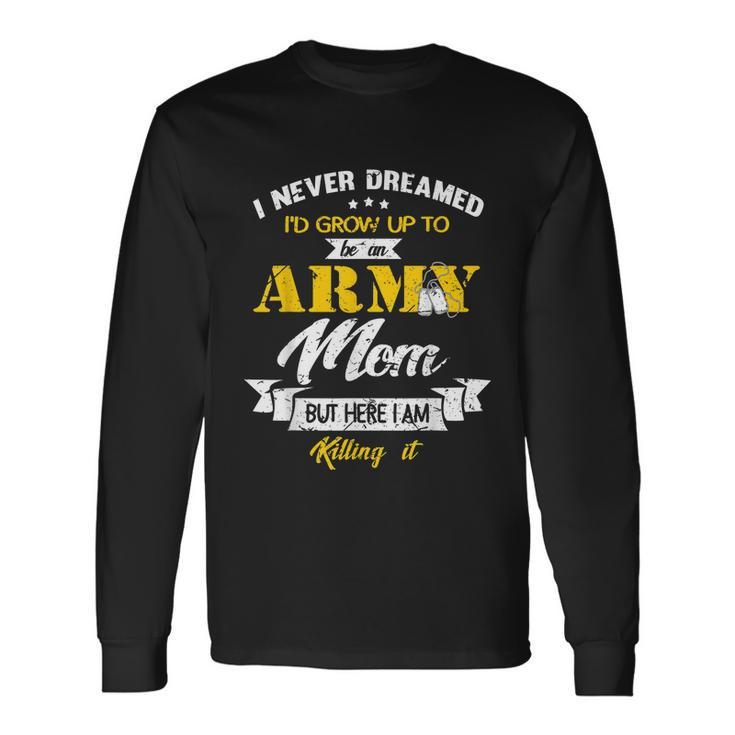 Family 365 Army Mom Tee Military Mother Tshirt Long Sleeve T-Shirt