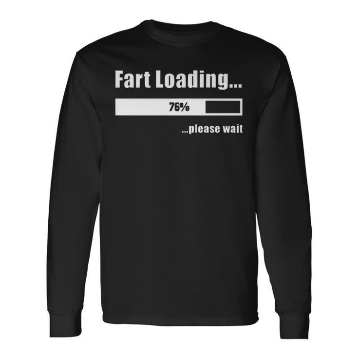 Fart Loading V3 Long Sleeve T-Shirt