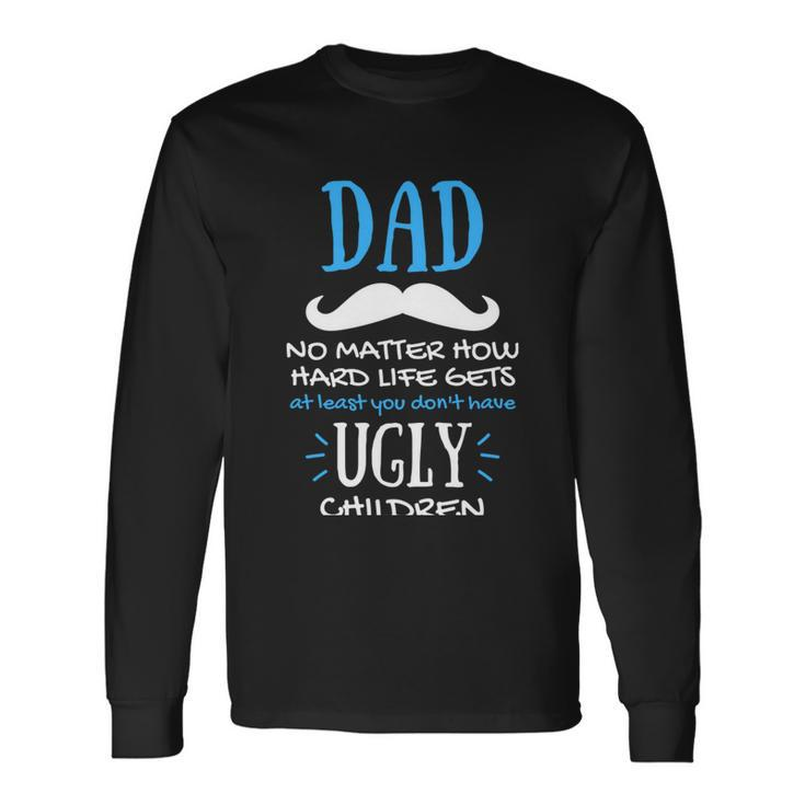 Fathers Day For Father From Daughter Son The Best Father Long Sleeve T-Shirt