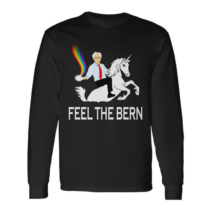 Feel The Magical Bern Bernie Sanders Long Sleeve T-Shirt