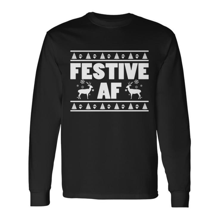 Festive Af Christmas Long Sleeve T-Shirt