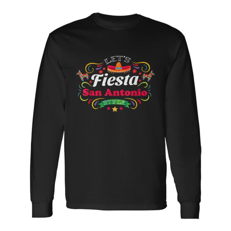 Lets Fiesta Drinking Party San Antonio Cinco De Mayo Long Sleeve T-Shirt