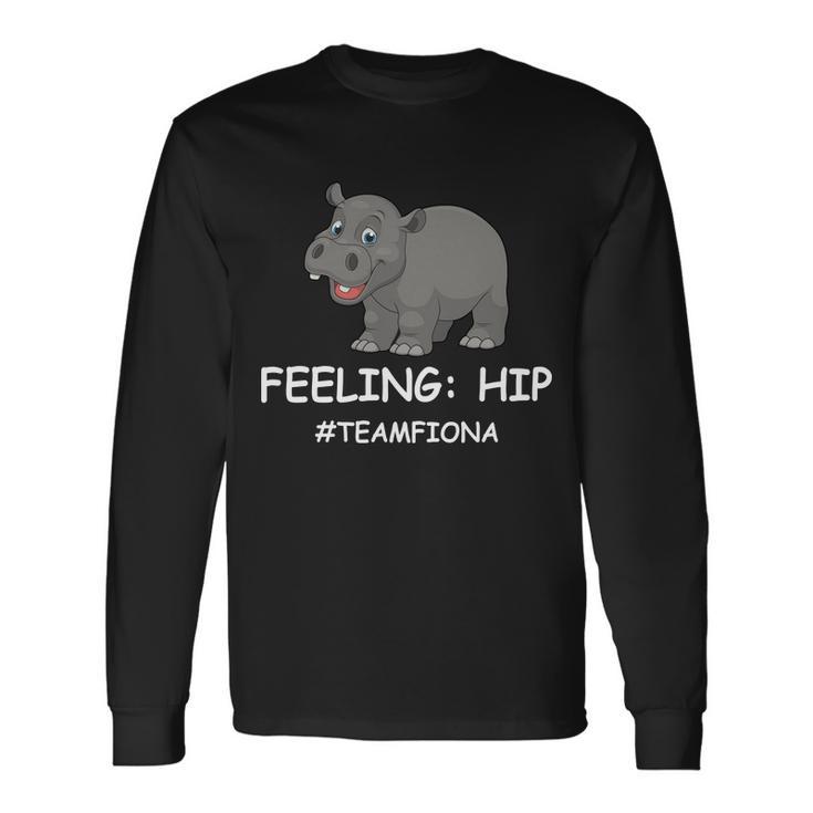 Fiona The Baby Hippo Feeling Hip Preemie Long Sleeve T-Shirt