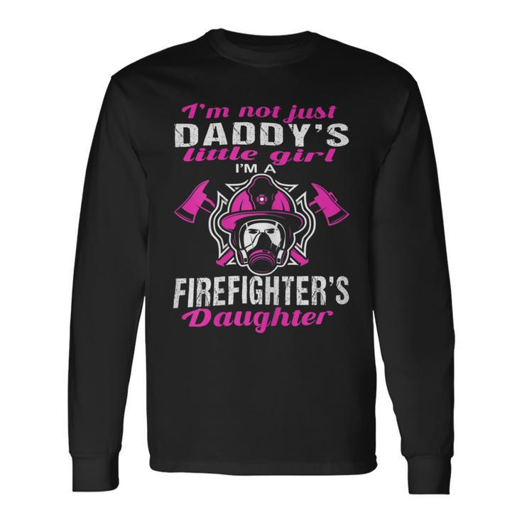 Firefighter Proud Daughter Of Firefighter Dad Firemans Girl Long Sleeve T-Shirt