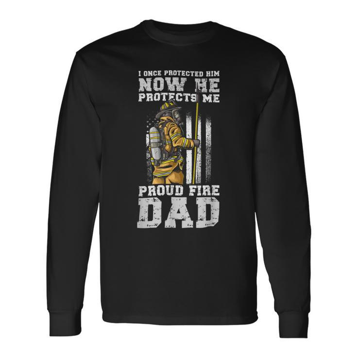 Firefighter Proud Fire Dad Firefighter Dad Of A Fireman Father Long Sleeve T-Shirt Gifts ideas