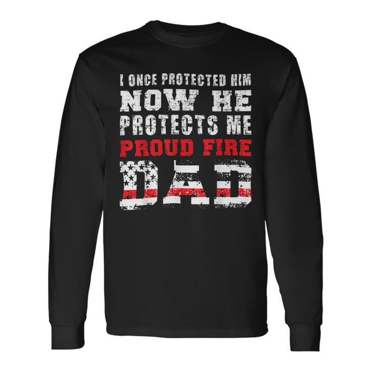 Firefighter Proud Fire Dad Fireman Father Of A Firefighter Dad V2 Long Sleeve T-Shirt Gifts ideas