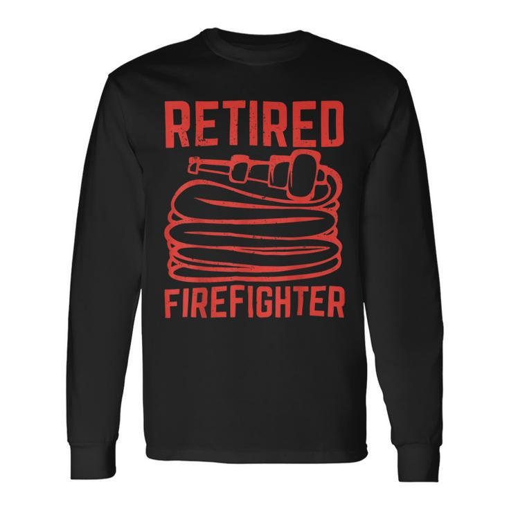 Firefighter Retired Firefighter Pension Retiring Long Sleeve T-Shirt