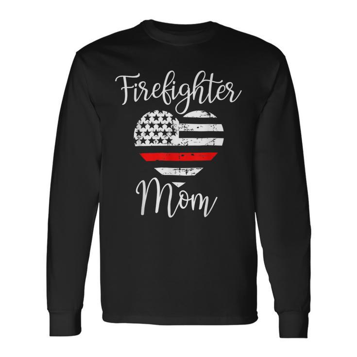 Firefighter Thin Red Line Firefighter Mom From Son Fireman Long Sleeve T-Shirt Gifts ideas