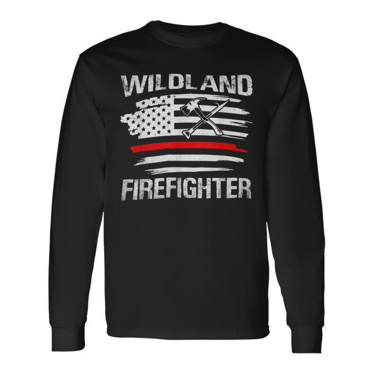 Firefighter Thin Red Line Wildland Firefighter American Flag Axe Fire Long Sleeve T-Shirt