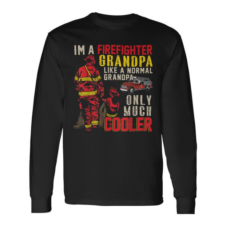 Firefighter Vintage Im A Firefighter Grandpa Definition Much Cooler Long Sleeve T-Shirt Gifts ideas