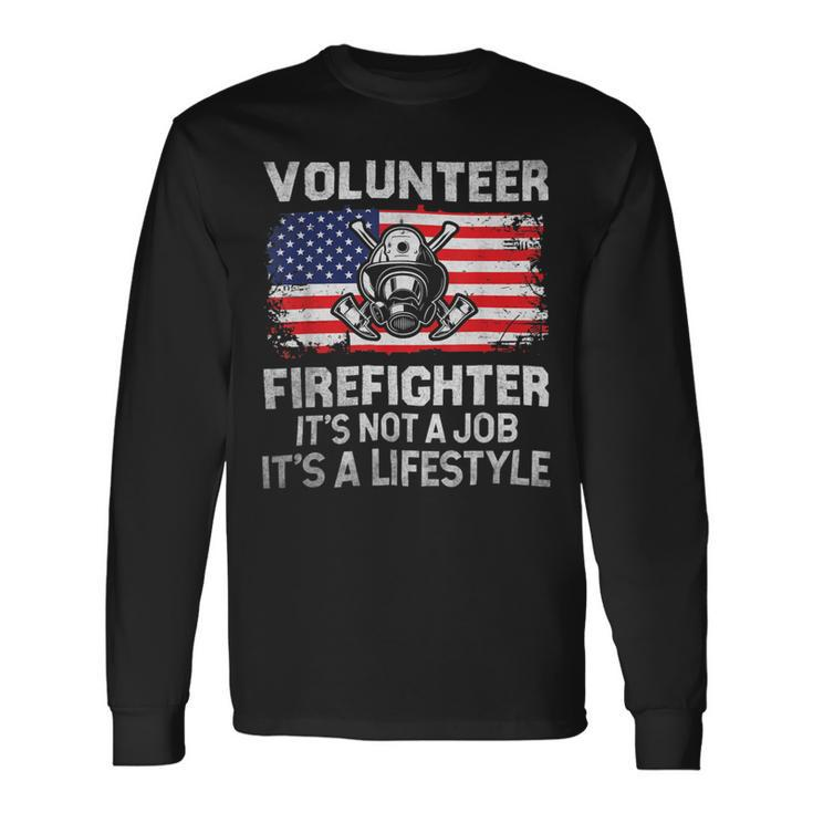 Firefighter Volunteer Firefighter Lifestyle Fireman Usa Flag Long Sleeve T-Shirt