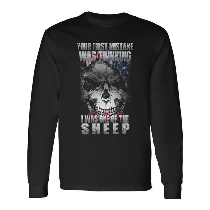 First Mistake Was Thinking I Was One Of The Sheep Tshirt Long Sleeve T-Shirt