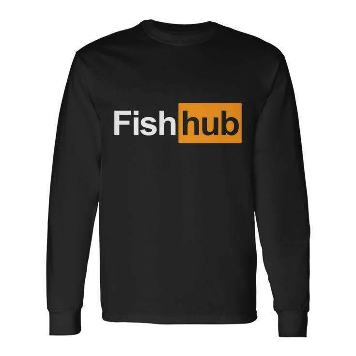 Fish Hub Tshirt Long Sleeve T-Shirt