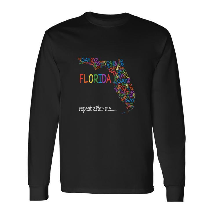 Florida Dont Say Gay Tshirt Long Sleeve T-Shirt Gifts ideas