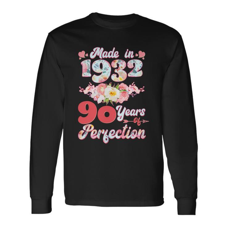 Flower Floral Made In 1932 90 Years Of Perfection 90Th Birthday Long Sleeve T-Shirt