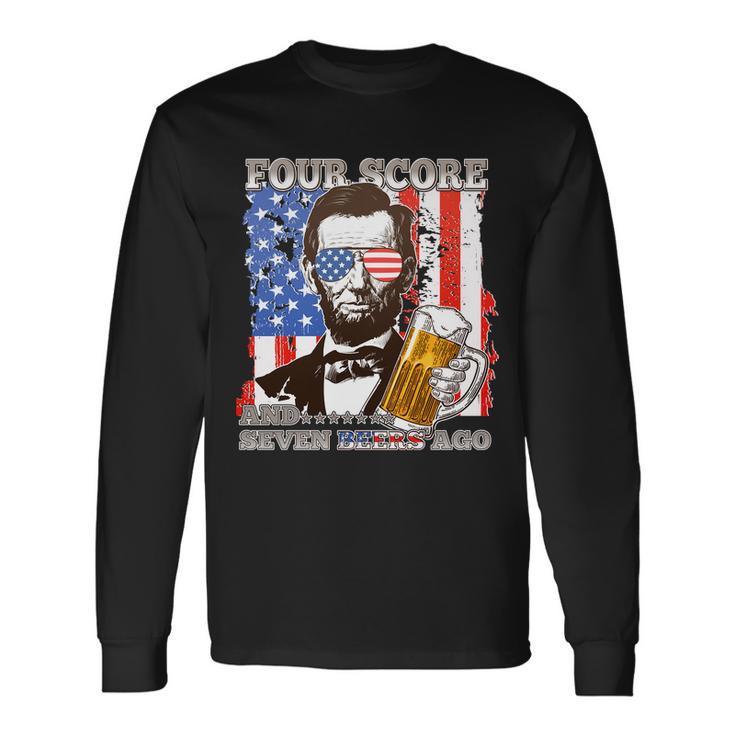 Four Score And Seven Beers Ago Abe Lincoln Long Sleeve T-Shirt