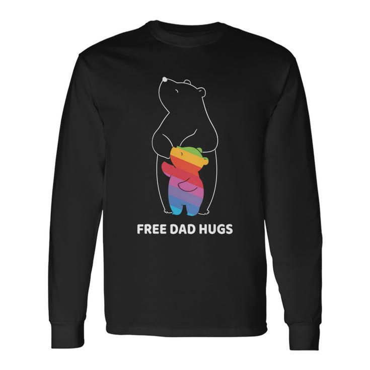 Free Dad Hugs Rainbow Lgbt Pride Month Long Sleeve T-Shirt