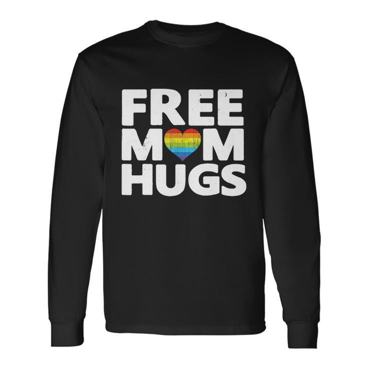 Free Mom Hugs Free Mom Hugs Rainbow Gay Pride Long Sleeve T-Shirt