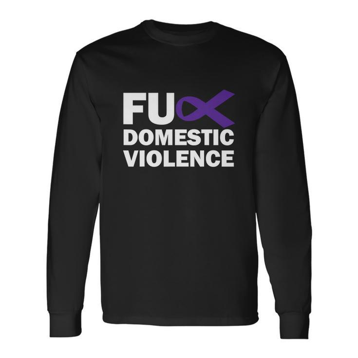 Fuck Domestic Violence Purple Ribbon Domestic Violence Long Sleeve T-Shirt