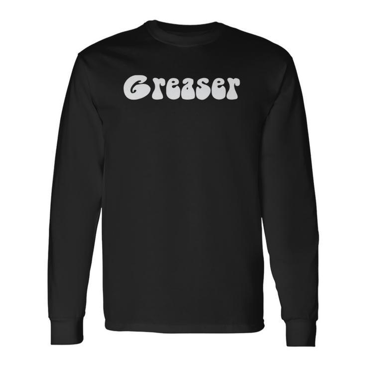 Fun Retro 1950&8217S Vintage Greaser White Text Long Sleeve T-Shirt T-Shirt Gifts ideas