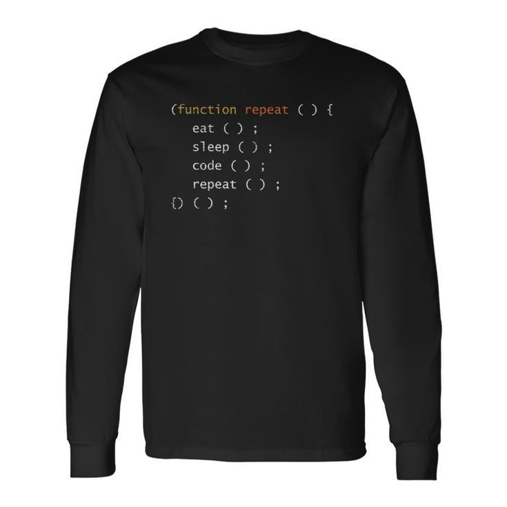 Function Repeat Eat Sleep Code Repeat Programmer Men Women Long Sleeve T-Shirt T-shirt Graphic Print