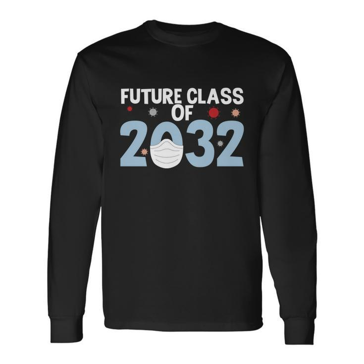 Future Class Of 2032 2Nd Grade Back To School V2 Long Sleeve T-Shirt