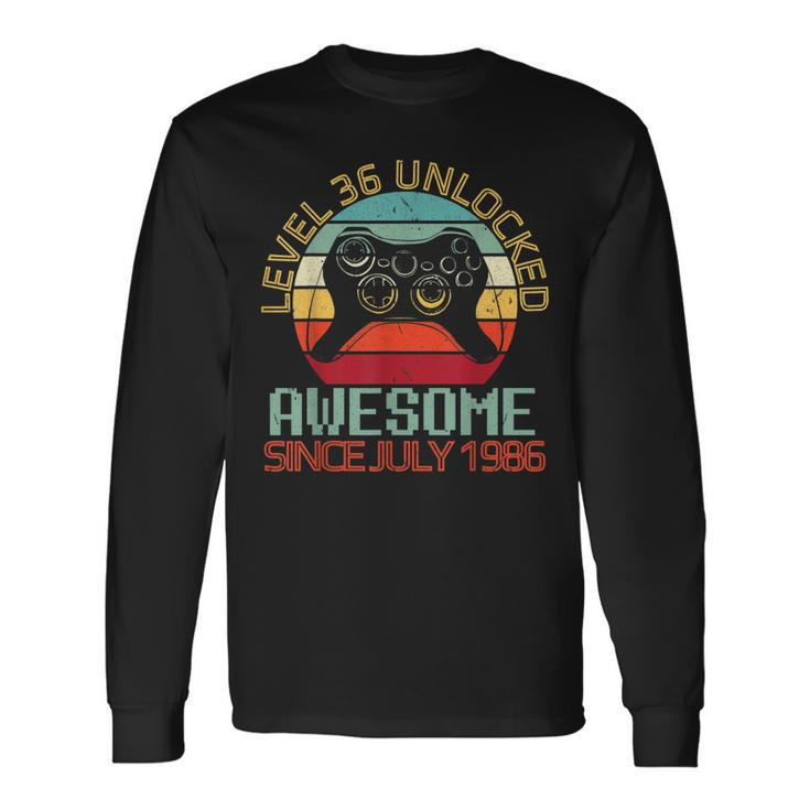 Gamer Level 36 Yrs Birthday Unlocked Awesome Since July 1986 Long Sleeve T-Shirt
