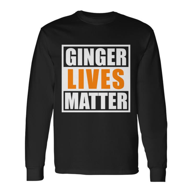 Ginger Lives Matter Irish St Patricks Day Tshirt Long Sleeve T-Shirt