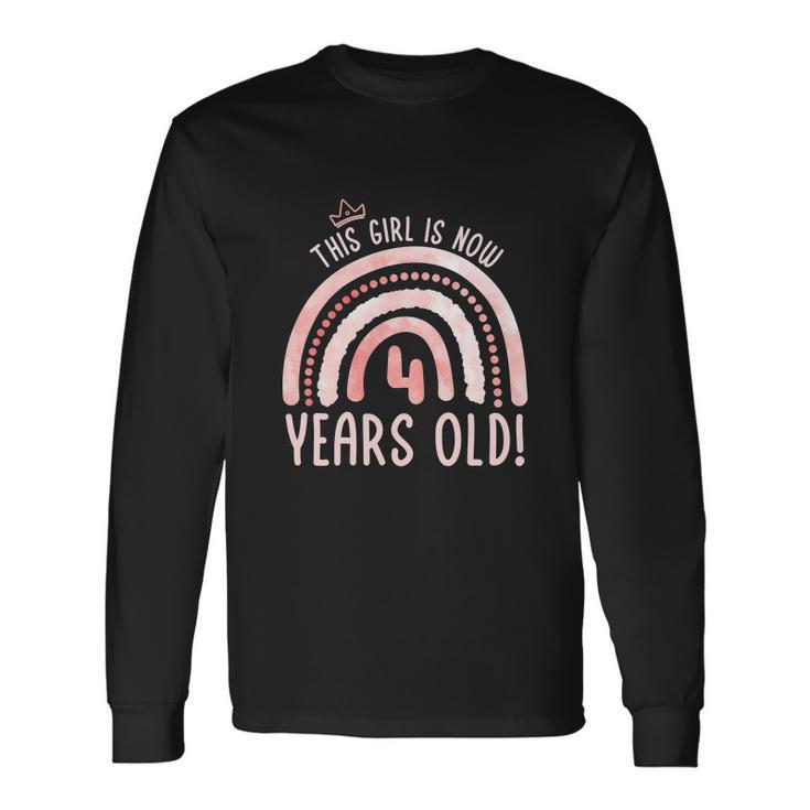 This Girl Is 4 Years Old 4Th Birthday Fourth Birthday Long Sleeve T-Shirt