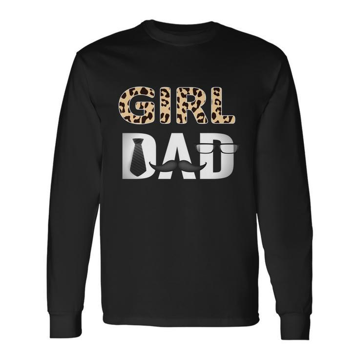 Girl Dad Fathers Day From Wife Daughter Baby Girl Long Sleeve T-Shirt