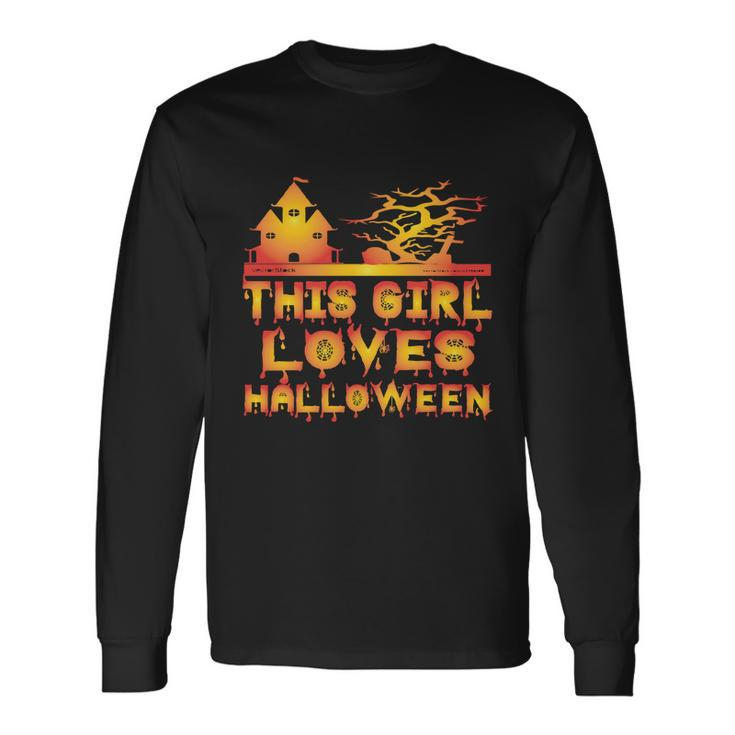 This Girl Loves Halloween Hallloween Quote Long Sleeve T-Shirt Gifts ideas