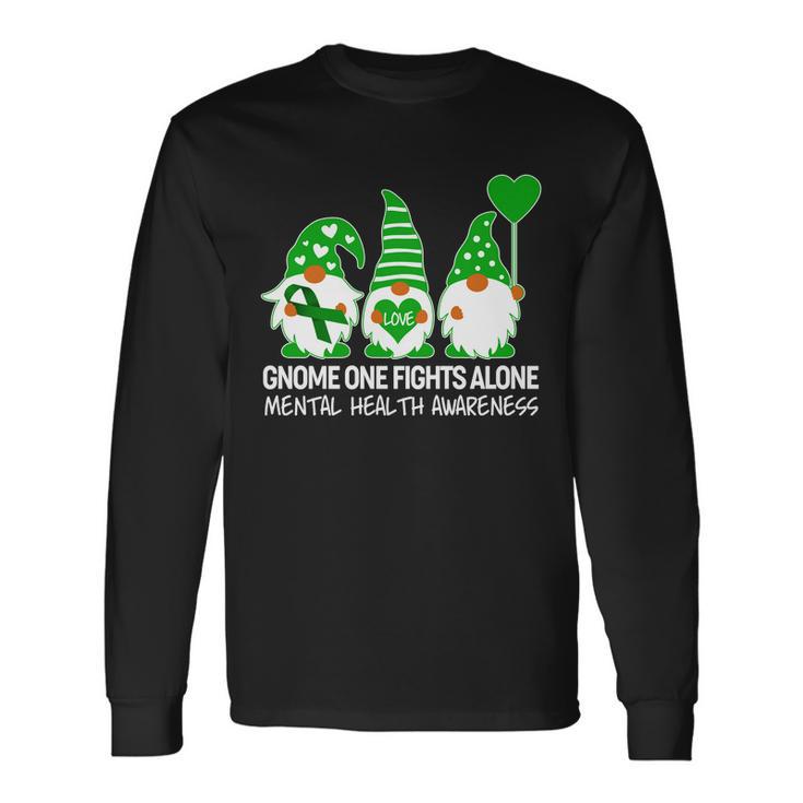 Gnome One Fights Alone Mental Health Awareness Long Sleeve T-Shirt