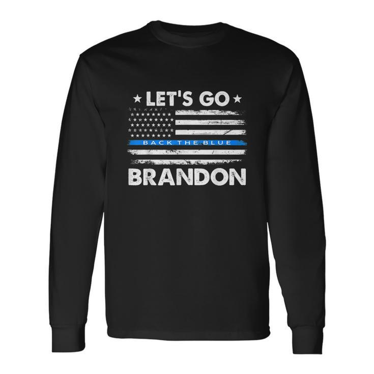 Lets Go Brandon Shirt Thin Blue Line Us Flag Long Sleeve T-Shirt