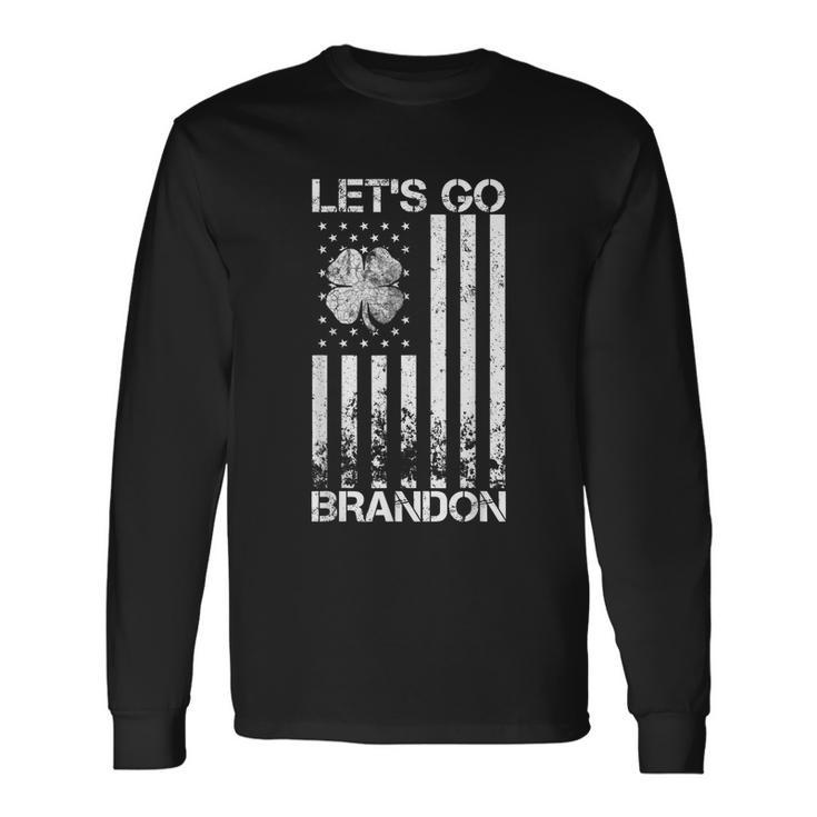 Lets Go Brandon St Patricks Day St Patricks Day St Patricks Day American Flag Shamrock Long Sleeve T-Shirt