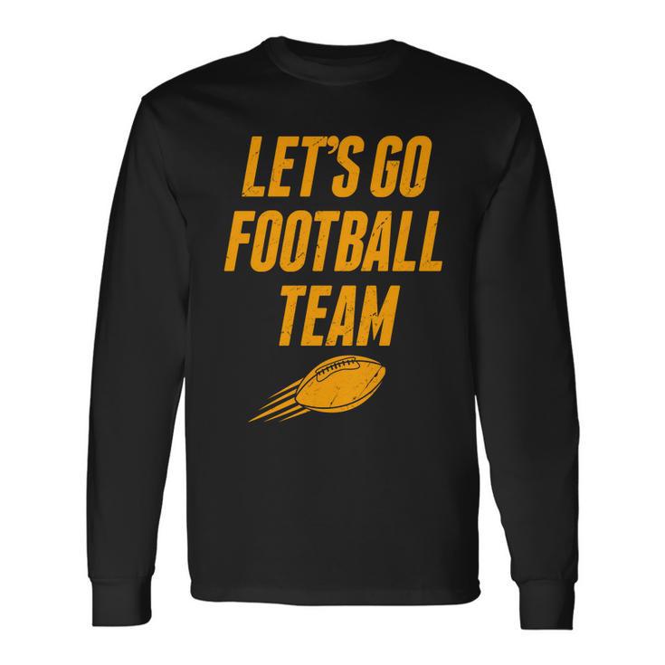 Lets Go Football Team Washington Football Fan Long Sleeve T-Shirt