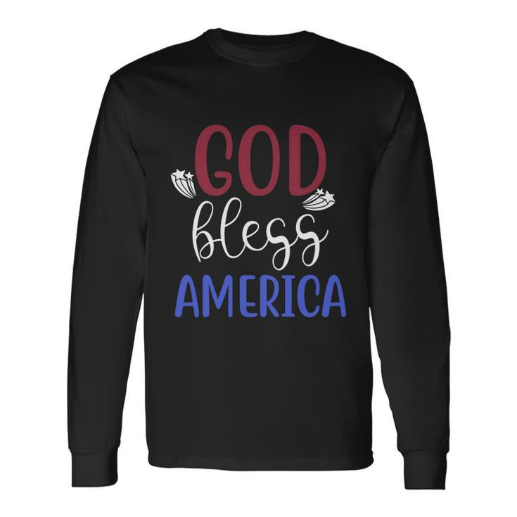 God Bless America 4Th July Patriotic Independence Day Long Sleeve T-Shirt