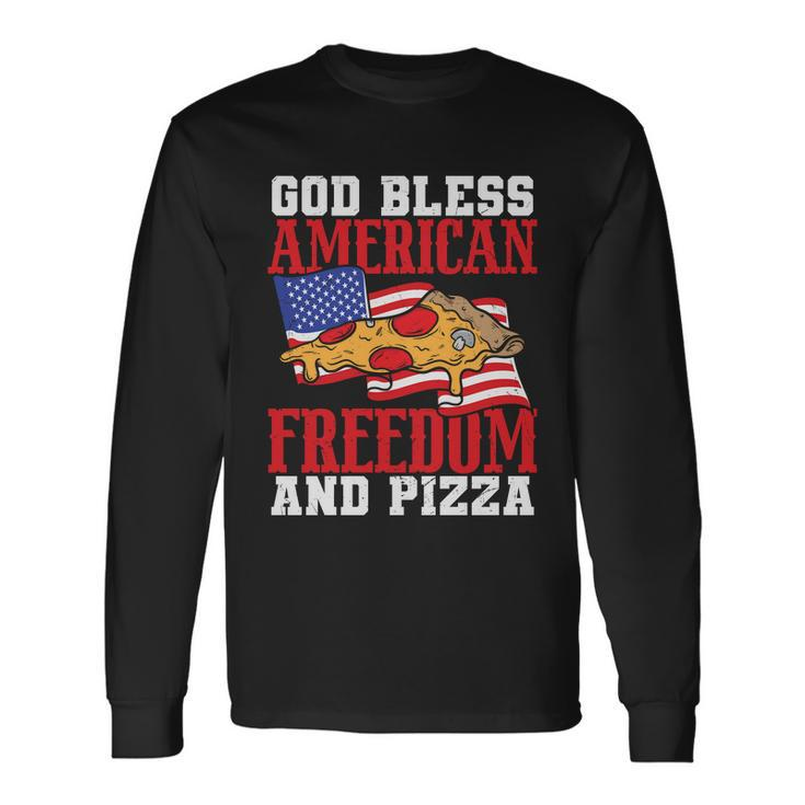 God Bless American Freedom And Pizza Plus Size Shirt For Men Women And Long Sleeve T-Shirt