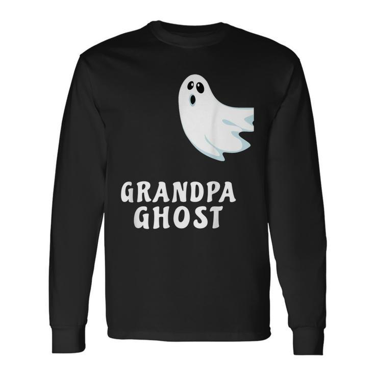 Grandpa Ghost Spooky Halloween Ghost Halloween Dad Long Sleeve T-Shirt