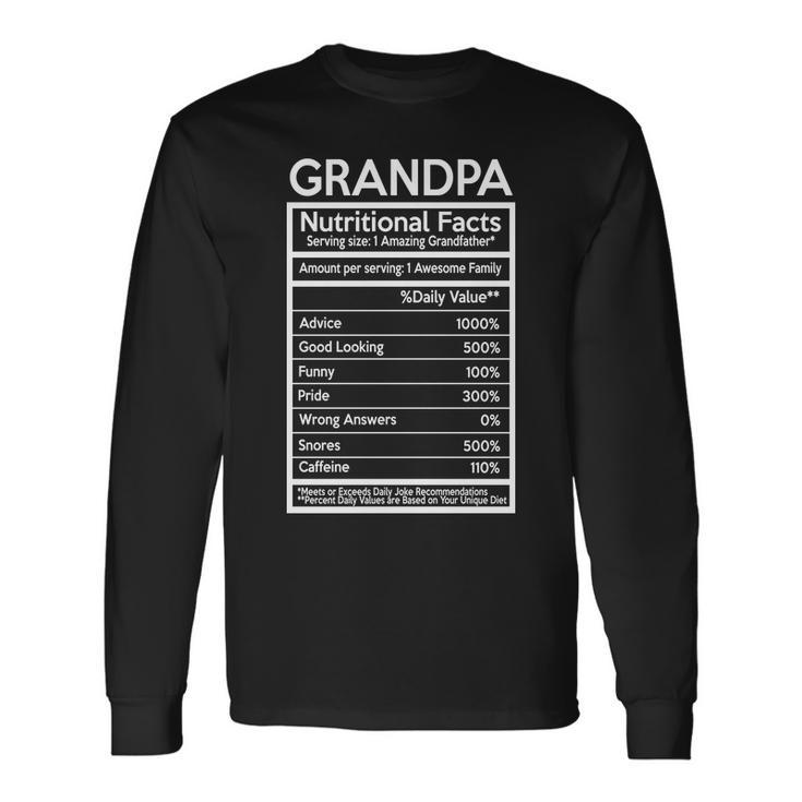 Grandpa Nutritional Facts Long Sleeve T-Shirt