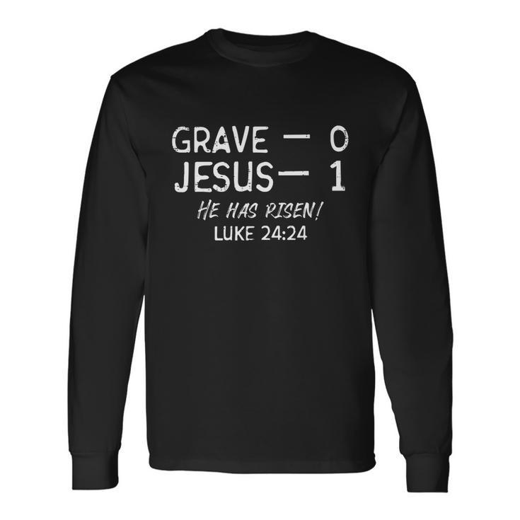 Grave 0 Jesus 1 He Has Risen Jesus Religious Easter Christ Long Sleeve T-Shirt