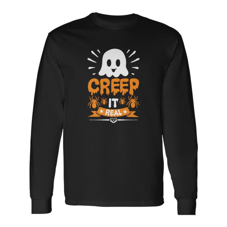 Halloween Boo Creep It Real Long Sleeve T-Shirt