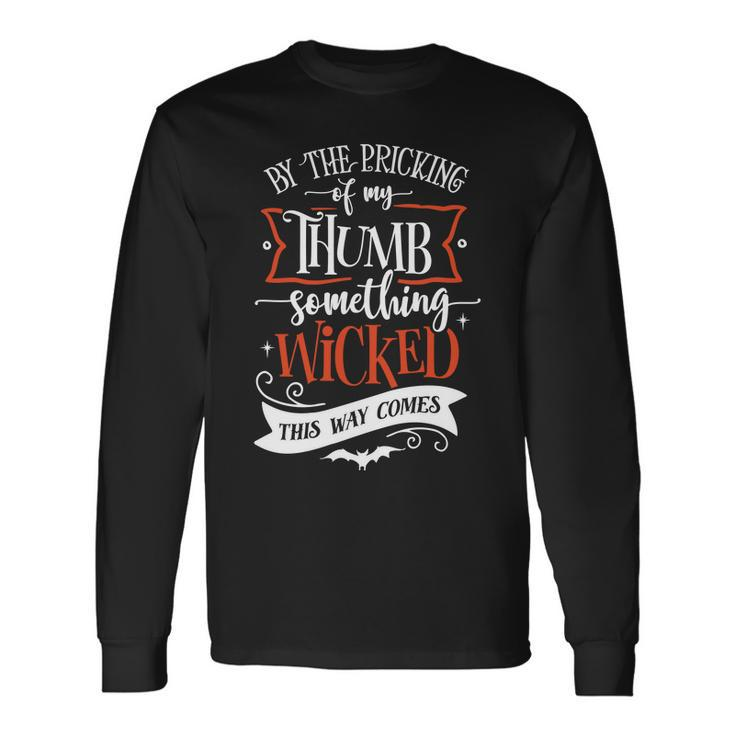 Halloween By The Pricking Of My Thumb -  Orange And White Men Women Long Sleeve T-shirt Graphic Print Unisex
