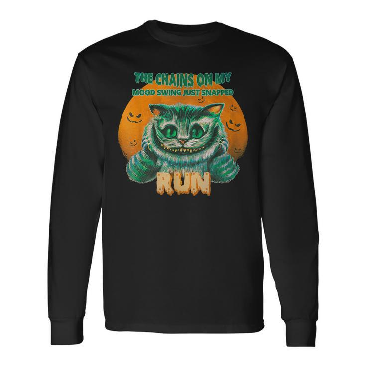 Halloween Cat The Chains On My Mood Swing Just Snapped Run V2 Long Sleeve T-Shirt